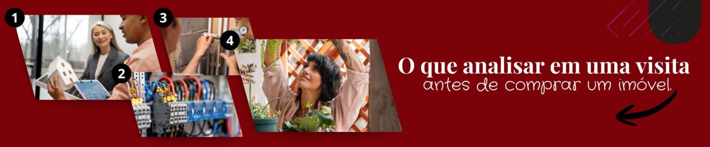 O que analisar em uma visita antes de comprar um im�vel